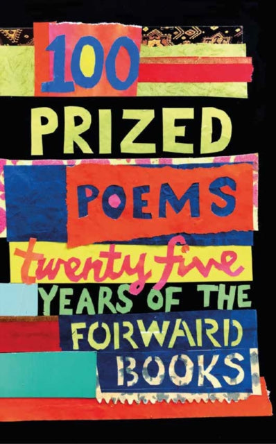 Book cover of: 100 Prized Poems. By: Forward Arts Foundation Staff