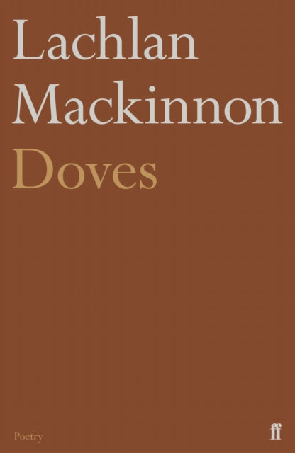 Book cover of: Doves. By: Lachlan Mackinnon