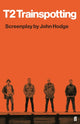Book cover of: T2 Trainspotting. By: Hodge, John