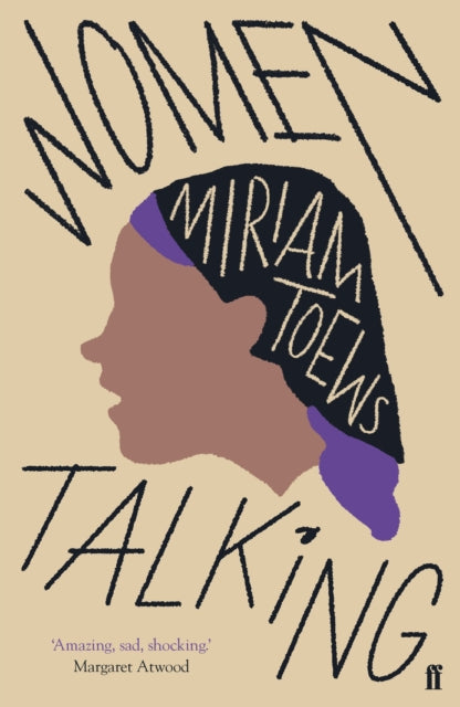 Women Talking, The Oscar-winning film starring Rooney Mara, Jessie Buckley and Claire Foy