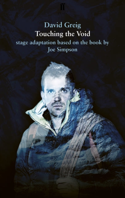 Book cover of: Touching the Void. By: David Greig