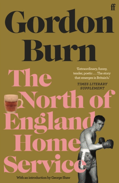 Book cover of: North of England Home Service. By: Gordon Burn