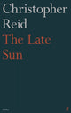 Book cover of: Late Sun. By: Christopher Reid