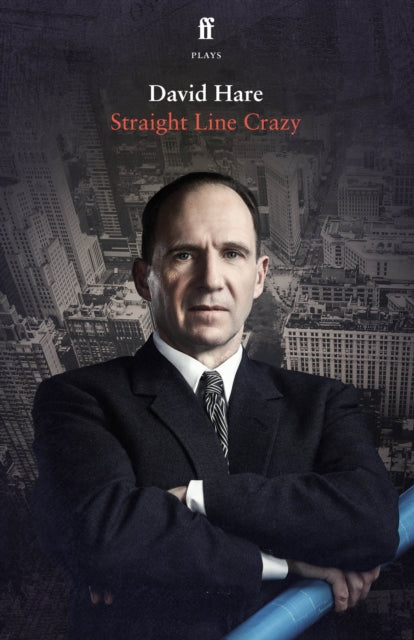 Book cover of: Straight Line Crazy. By: HARE D