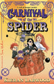 Book cover of: Carnival of the Spider. By: LARWOOD K