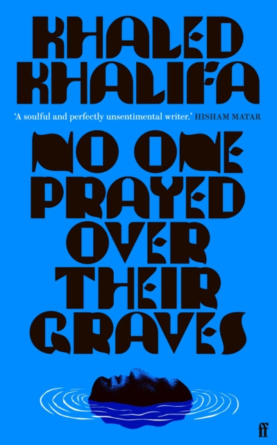 Book cover of: No One Prayed Over Their Graves. By: KHALIFA K