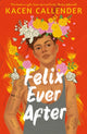 Book cover of: Felix Ever After