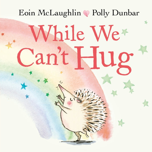 Book cover of: While We Can't Hug. By: Eoin McLaughlin