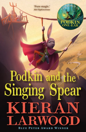 Podkin and the Singing Spear, The seventh in The World of Podkin One-Ear series