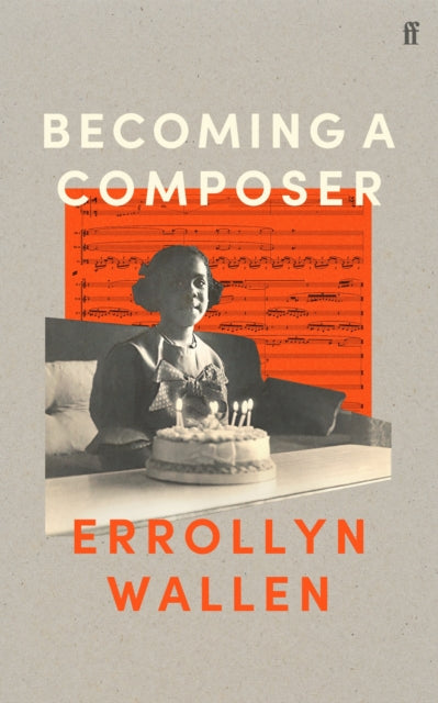 Becoming a Composer 9780571370139 Errollyn Wallen
