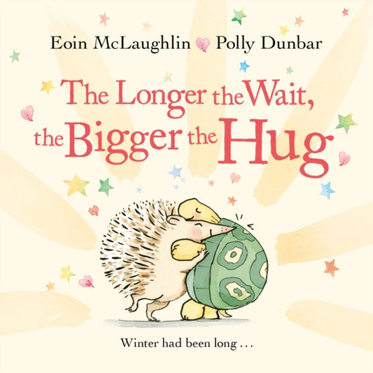 Book cover of: Longer the Wait, the Bigger the Hug. By: Eoin McLaughlin