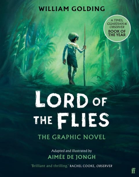 Lord of the Flies, The Graphic Novel: 'Brilliant and thrilling' Observer