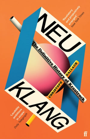 Neu Klang, The Definitive History of Krautrock