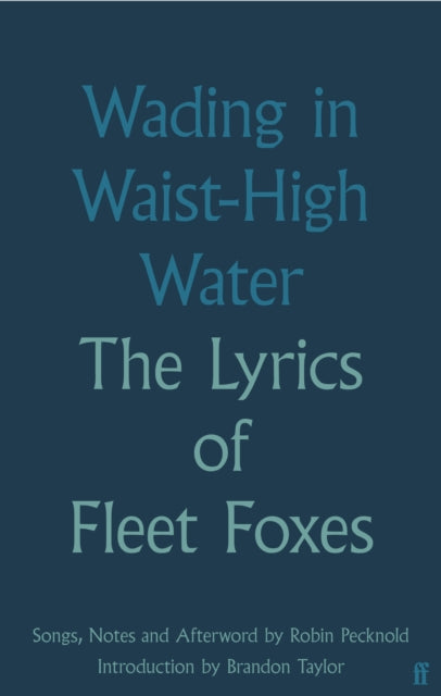 Book cover of: Wading in Waist-High Water. By: Robin Pecknold