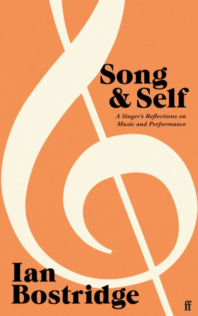 Book cover of: Song and Self. By: Ian Bostridge