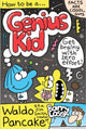 How to be a Genius Kid, Get super brainy with Waldo Pancake aka. Jim Smith, creator of Barry Loser! 9780571380046 WALDO PANCAKE