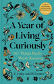 Book cover of: Year of Living Curiously