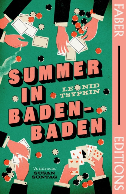 Summer in Baden-Baden (Faber Editions), 'A miracle' - Susan Sontag