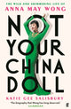 Book cover of: Not Your China Doll