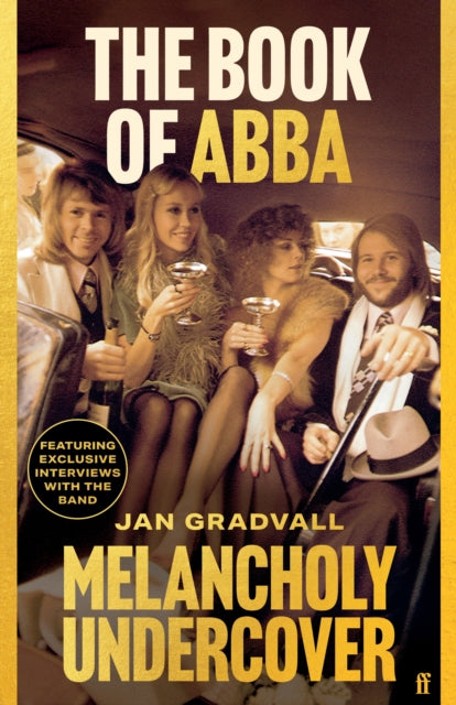 Book of ABBA, Melancholy Undercover 9780571390984 Jan Gradvall