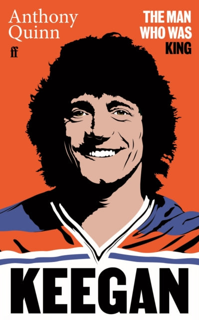 Keegan, The Man Who Was King 9780571392254 Anthony Quinn