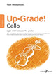 Book cover of: Up-Grade! Cello Grades 1-2. By: Pam Wedgwood