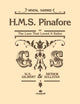 Book cover of: HMS Pinafore (Vocal Score). By: Alfred Publishing Staff