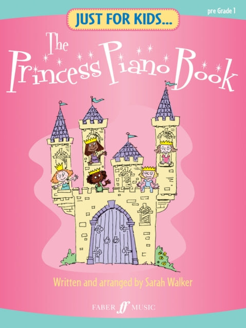 Book cover of: Just For Kids... The Princess Piano Book
