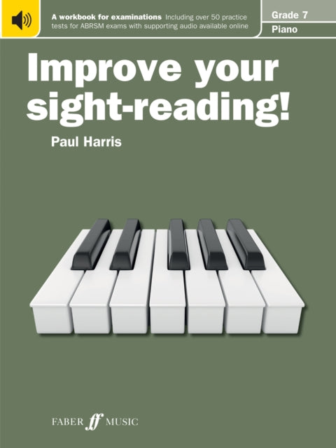 Book cover of: Improve your sight-reading! Piano Grade 7. By: Paul Harris