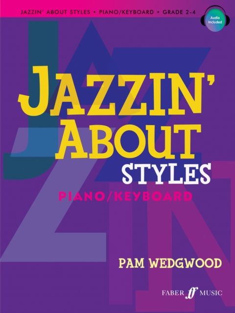 Book cover of: Jazzin' About Styles Piano. By: Pam Wedgwood