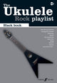 Book cover of: Ukulele Rock Playlist: Black Book