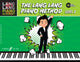 Book cover of: Lang Lang Piano Method: Level 2. By: Lang Lang