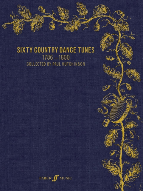 Book cover of: Sixty Country Dance Tunes 1786-1800. By: Paul Hutchinson