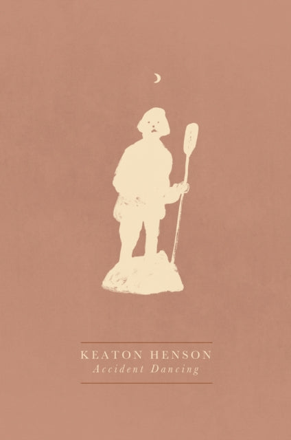 Book cover of: Accident Dancing. By: Keaton Henson