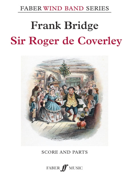 Book cover of: Sir Roger de Coverley (Concert Band Score & Parts). By: Frank Bridge