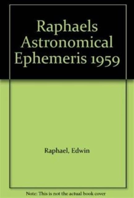 Raphael's Astronomical Ephemeris