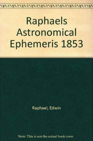 Raphael's Astronomical Ephemeris