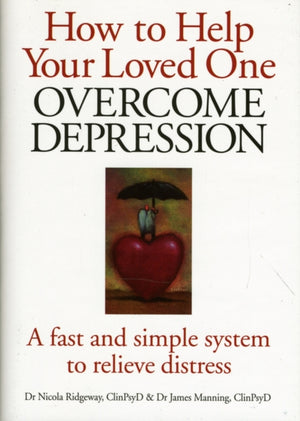 How to Help Your Loved One Overcome Depression