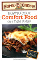 Book cover of: How to Cook Comfort Food on a Tight Budget, Home Economy