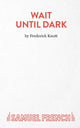 Book cover of: Wait Until Dark