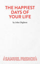 Book cover of: Happiest Days of Your Life
