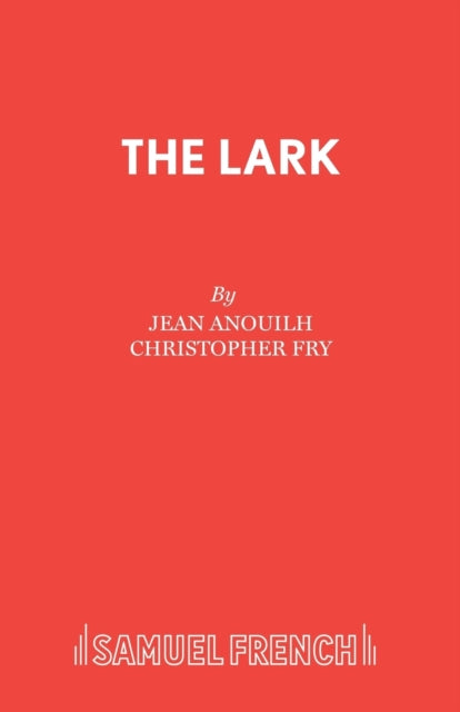 Book cover of: lark. By: Jean Anouilh