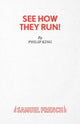Book cover of: See How They Run. By: Philip King