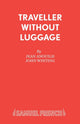 Book cover of: Traveller without Luggage. By: Jean Anouilh