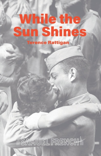Book cover of: While the Sun Shines. By: Terence Rattigan