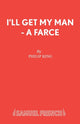 Book cover of: I'll Get My Man