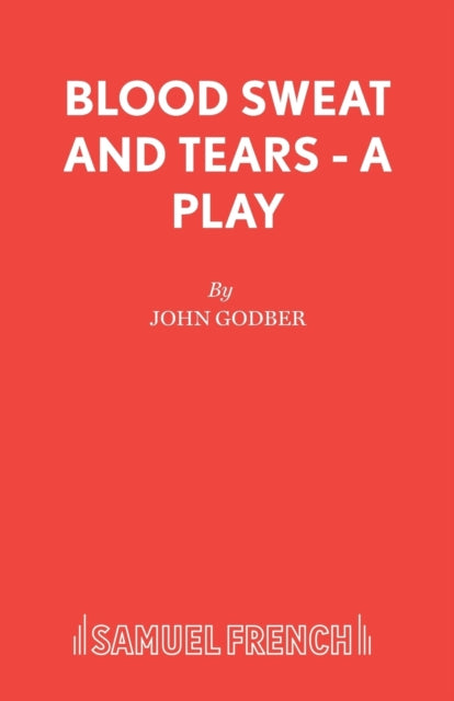 Book cover of: Blood Sweat and Tears