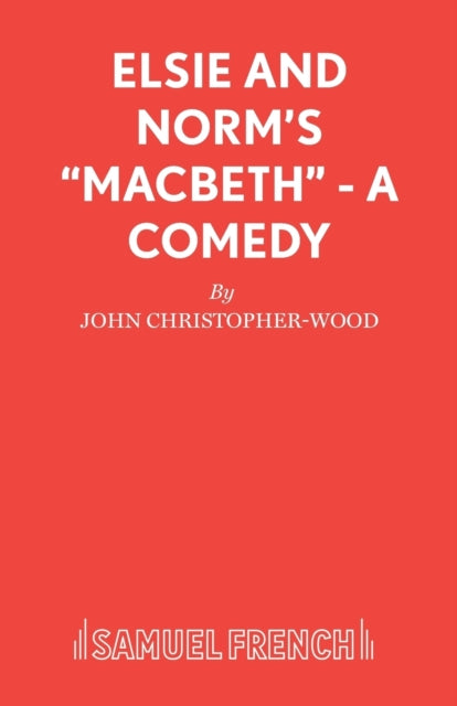 Book cover of: Elsie and Norm's "Macbeth"