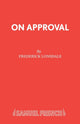 Book cover of: On Approval. By: Frederick Lonsdale