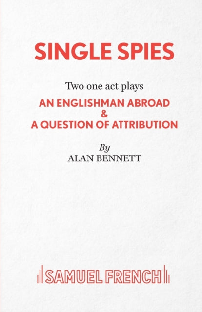 Book cover of: Single Spies. By: Alan Bennett